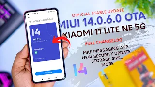 Xiaomi 11 Lite NE 5G MIUI 14.0.6 India Stable Update Full Changelog & features, MIUI Message 🔥