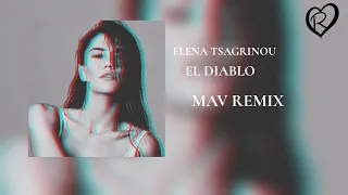 Elena Tsagrinou - El Diablo (Mav Remix) | 🇨🇾