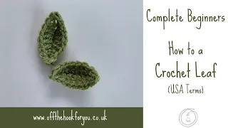 Easy Crochet Leaf - Beginners