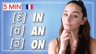 🇫🇷 Learn FRENCH in 5 minutes : How to pronounce NASAL Sounds in FRENCH / French pronunciation