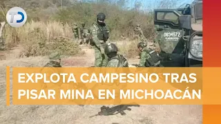 Falleció en Michoacán primer civil tras pisar mina hecha por narcos