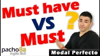 Aprende el uso del modal Must y el modal perfecto Must Have - Diferencias | Clases inglés
