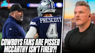 Cowboys Fans Are PISSED That Mike McCarthy Isn't Fired, Staying Dallas' Coach | Pat McAfee Reacts