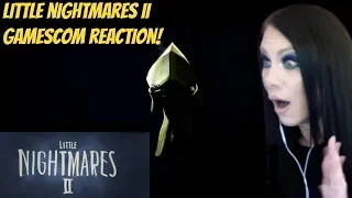 LITTLE NIGHTMARES II REVEAL - GAMESCOM REACTION