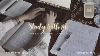 🕰️2 Hours Study With Me | Pomodoro 25/5 | Jane Austen Inspired Playlist & Rain | Focused & Organized