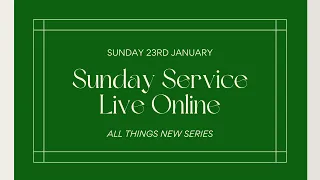 NewLife Church Online - Sunday 23rd January 2022 (Ps. Craig)