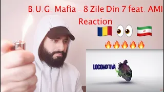 B.U.G. Mafia - 8 Zile Din 7 feat AMI Reaction / Iranian react to 8 zile din 7