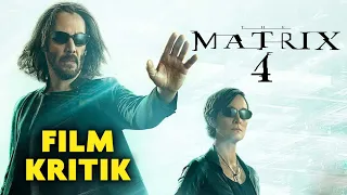 Matrix 4 Resurrections | Kritik / Review