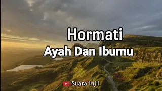 Hormati Ayah Dan Ibumu. Renungan Dan Doa Pagi.