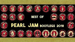 Best of Pearl Jam Bootlegs 2018 (original PJ songs)