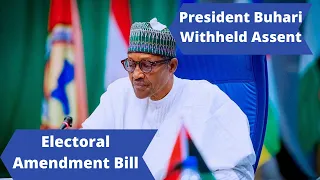 Breaking:Nigeria President Muhammadu Buhari has declined assent to the Electoral Act Amendment Bill.