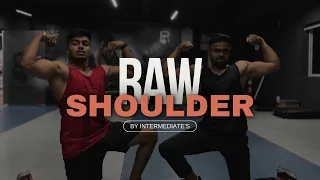 Raw shoulder workout | By intermediate’s | First vlog🔥