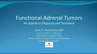 Functional Adrenal Tumors: An Update in Diagnosis and Treatment