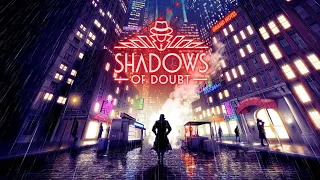 Shadows Of Doubt | Video Game Soundtrack (Full OST) + Timestamps