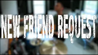 Evergreen Terrace - New Friend Request drum playthrough