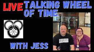 LIVE - Talking Wheel of Time and ComicCon Panel with Jess!!!