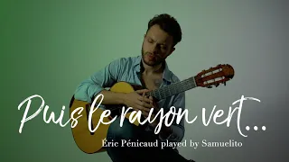 Samuelito - "Puis le rayon vert...", by Éric Pénicaud
