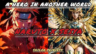 Naruro x Seiya | A hero in another world | part 1