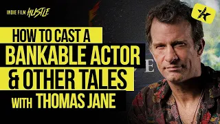 How to Cast a Bankable Star with Thomas Jane