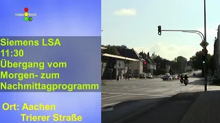 Siemens LSA auf der Trierer Straße in Aachen um 11:30 Uhr | Programmwechsel zum Nachmittagprogramm