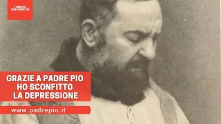 Grazie a Padre Pio ho sconfitto la depressione