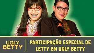 Ugly Betty | Participação especial da "Letty" de A Feia mais Bela