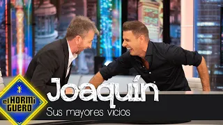 Joaquín desvela sus mayores vicios ahora que está retirado - El Hormiguero