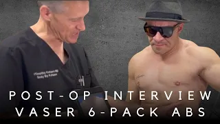 Interview after Body Lift VASER Abs and Face Lift