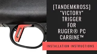 TANDEMKROSS - "Victory" Trigger for Ruger® PC Carbine™ - Install Instructions