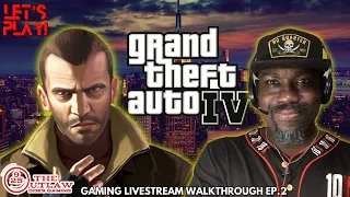 NEW!!! "Let's Play! Classic: GRAND THEFT AUTO IV "WELCOME TO LIBERTY CITY" Ep. 02