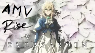 [AMV] VIOLET EVERGARDEN - RISE