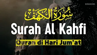 SURAH AL-KAHFI JUMAT BERKAH | Murottal Al-Quran yang sangat Merdu By Ahmad Al Shalabi