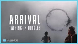 Arrival Movie's Language: Talking in Circles