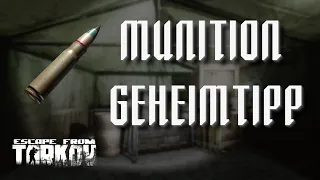 Munition Geheimtipp ~ Was viele nicht wissen! Guide&Tipps/Tricks | EscapeFromTarkov | Deutsch 12.12