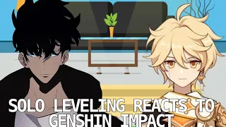 Solo Leveling Reacts to Genshin Impact! | Sorry for the late upload!! | Part 2