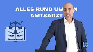 Rechtsanwalt informiert zu Amtsarzt und Verbeamtung | vollständiges Video