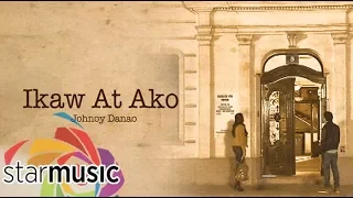 Johnoy Danao - Ikaw At Ako (Audio) 🎵 | A Beautiful Affair