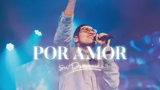 Por Amor - Su Presencia (All For Love - Hillsong United) - Español | Música Cristiana