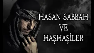 Hasan Sabbah ve Fedaileri Haşhaşiler