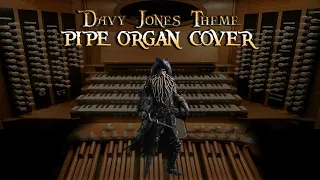 Davy Jones Theme (Pipe Organ Cover)