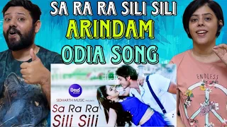 Sa Ra Ra Sili Sili Romantic Odia Song Reaction | Arindam Roy | Barsha | Sourin & Nibedita |