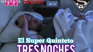 El Super Quinteto ~ Tres Noches (2020)