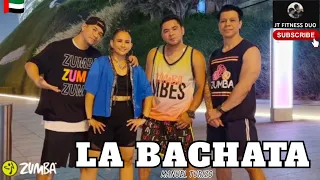 LA BACHATA _ MANUEL TURIZO | ZUMBA | DUBAI U.A.E