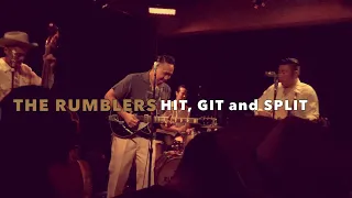 HIT, GIT AND SPLIT / THE RUMBLERS