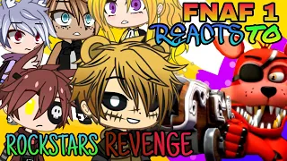 Fnaf 1 Reacts To "Rockstars Revenge" ~|| Carnation_Creations ||~