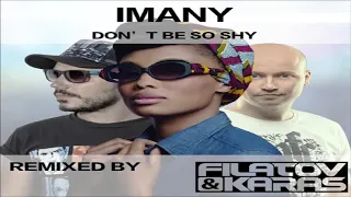 Imany - Don't Be So Shy 2020 (Filatov & Karas Remix)