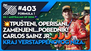 Lap76 #403 F1 💥tpušteni, operisani, zamenjeni...pobednik! Carlos Sainz🌶️ Kraj Verstappenovog niza.