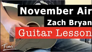 Zach Bryan November Air Guitar Lesson, Chords, and Tutorial