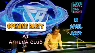 OPENING PARTY DJ FREDY 12 APRIL 2024 MALAM SABTU