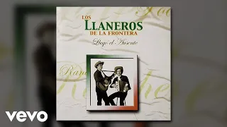 Los Llaneros De La Frontera - Feliz Cumpleaños, Mamá (Audio)